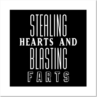 Stealing Hearts & Blasting Farts Posters and Art